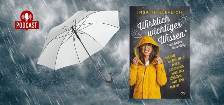 Buchtipp: „Wirklich wichtiges Wissen“ – Über heitere bis wolkige Wetterphänomene